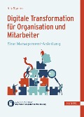 Cover-Bild zum Titel 'Digitale Transformation für Organisation und Mitarbeiter' von 'Nils Stamm'