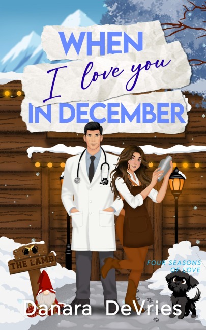 When I love you in December - Danara Devries