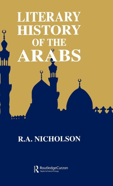 Literary History Of The Arabs - Reynold A. Nicholson