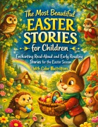 Cover-Bild zum Titel 'The Most Beautiful Easter Stories for Children' von 'Dominik Mikulaschek'