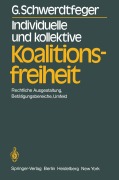 Cover-Bild zum Titel 'Individuelle und kollektive Koalitionsfreiheit' von 'G. Schwerdtfeger'