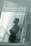 Cover-Bild zum Titel 'The Director's Craft' von 'Katie Mitchell'