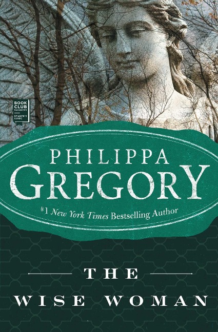 The Wise Woman - Philippa Gregory