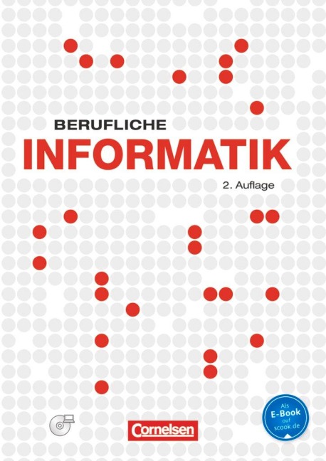 Berufliche Informatik. Schülerbuch mit CD-ROM - Elke Preckel