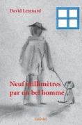 Cover-Bild zum Titel 'Neuf millimètres par un bel homme' von 'David Lerenard'