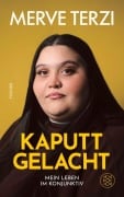 Cover-Bild zum Titel 'Kaputtgelacht' von 'Merve Terzi'