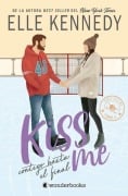 Cover-Bild zum Titel 'Kiss Me 4 - Contigo Hasta El Final -V2*' von 'Elle Kennedy'