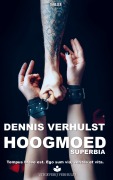 Cover-Bild zum Titel 'Hoogmoed' von 'Dennis Verhulst'