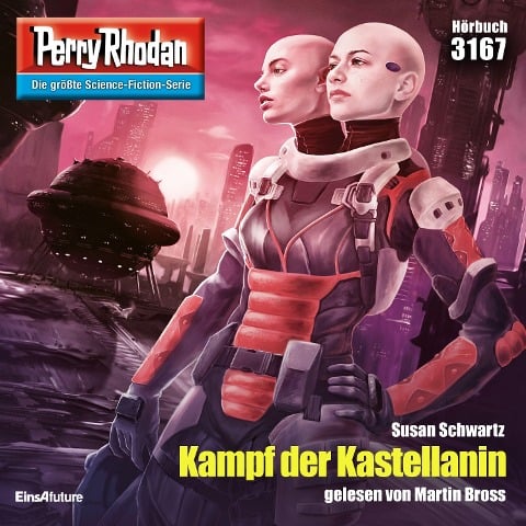 Perry Rhodan 3167: Kampf der Kastellanin - Susan Schwartz