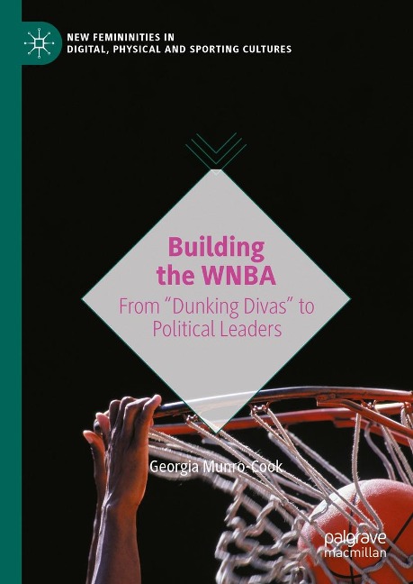 Building the WNBA - Georgia Munro-Cook