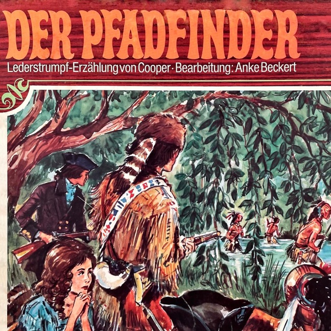 Der Pfadfinder - Anke Beckert, J. F. Cooper