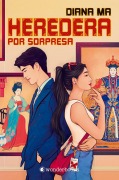 Cover-Bild zum Titel 'Heredera Por Sorpresa' von 'Diana Ma'