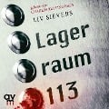 Cover-Bild zum Titel 'Lagerraum 113' von 'Liv Sievers'