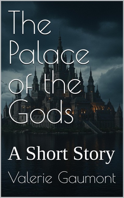 Palace of the Gods - Valerie Gaumont