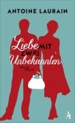 Cover-Bild zum Titel 'Liebe mit zwei Unbekannten' von 'Antoine Laurain'