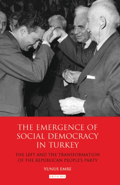 The Emergence of Social Democracy in Turkey - Yunus Emre