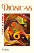 Cover-Bild zum Titel 'Diósicas' von 'Araceli Arce'
