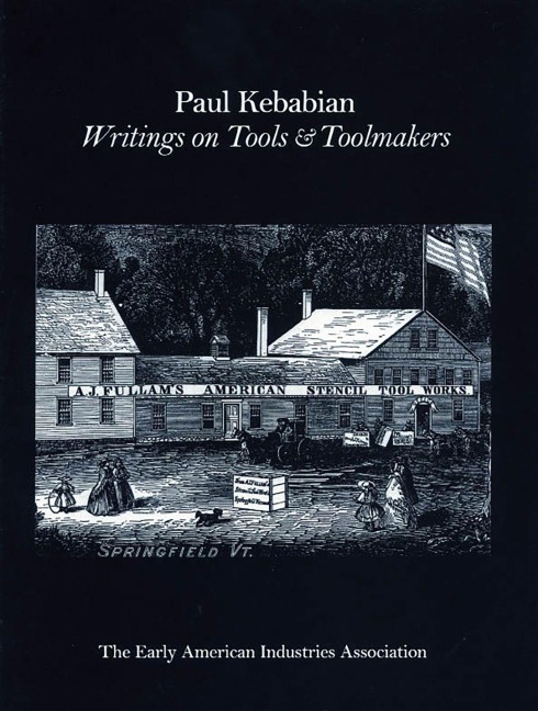 Paul Kebabain - The Early American Industry Association
