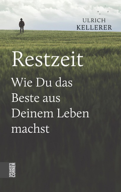Restzeit - Ulrich Kellerer