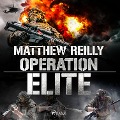 Cover-Bild zum Titel 'Operation Elite' von 'Matthew Reilly'