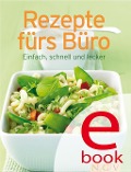 Rezepte fürs Büro - 