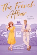 Cover-Bild zum Titel 'The French Affair - Love & Lavender, Band 2' von 'Sarah Fleury'