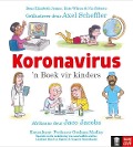 Koronavirus: 'n boek vir kinders - Ko-produksie met Nosy Crow