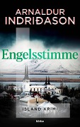Cover-Bild zum Titel 'Engelsstimme' von 'Arnaldur Indriðason'