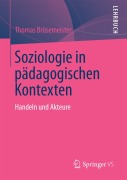 Cover-Bild zum Titel 'Soziologie in pädagogischen Kontexten' von 'Thomas Brüsemeister'