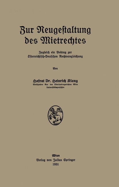 Zur Neugestaltung des Mietrechtes - Heinrich Klang