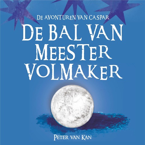 De bal van meester Volmaker - Peter van Kan