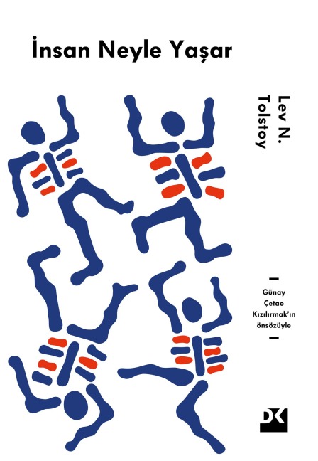 Insan Neyle Yasar? - Lev Nikolayaviç Tolstoy