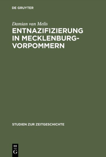Entnazifizierung in Mecklenburg-Vorpommern - Damian Van Melis