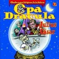 Opa Draculas Gutenachtgeschichten, Folge 3: Julius Cäsar - Opa Dracula