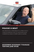 Cover-Bild zum Titel 'POUSSÉ À BOUT' von 'Dooember Rosemary Tyavkase, Teryima Jude Nyor'