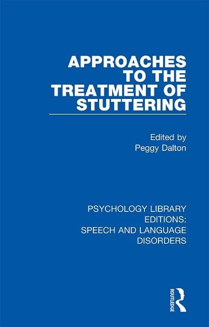 Approaches to the Treatment of Stuttering - 