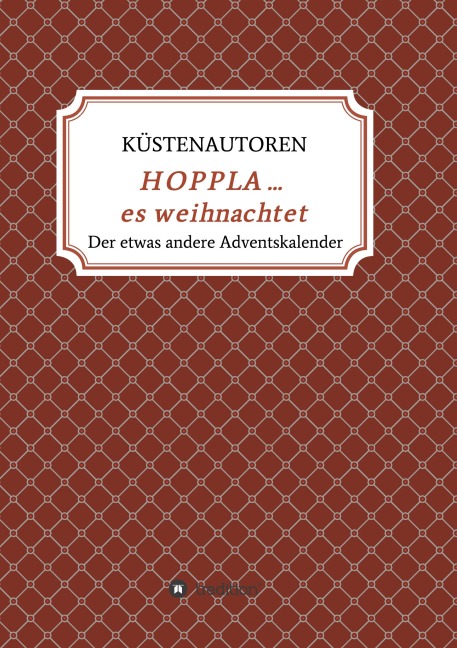 HOPPLA ... es weihnachtet - Küstenautoren Kerstin Schreiber