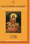 Cover-Bild zum Titel 'Die Stimme Babajis' von 'V.T. Neelakantan, S. A. A. Ramaiah, Babaji Nagaraj'
