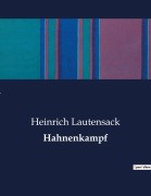Cover-Bild zum Titel 'Hahnenkampf' von 'Heinrich Lautensack'