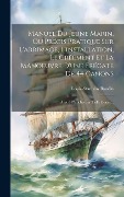 Cover-Bild zum Titel 'Manuel Du Jeune Marin, Ou Précis Pratique Sur L'arrimage, L'installation, Le Gréement Et La Manoeuvre D'une Frégate De 44 Canons' von 'Louis-Stanislas Baudin'