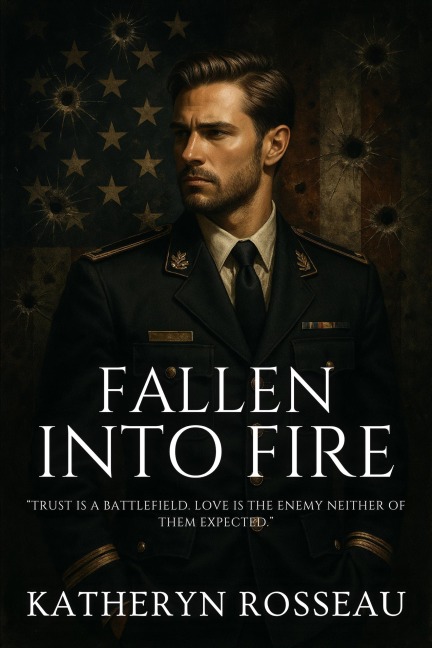 Fallen Into Fire - Katheryn Rosseau