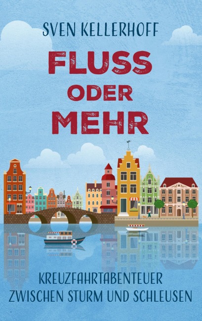 Fluss oder Mehr - Sven Kellerhoff
