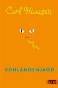 Schlangenjagd - Carl Hiaasen