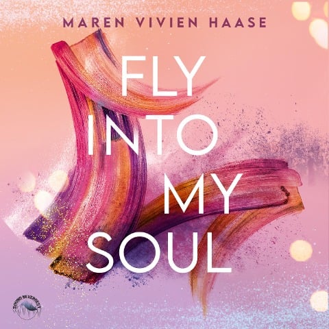 Fly into my soul - Maren Vivien Haase