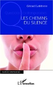 Cover-Bild zum Titel 'Chemins du silence' von 'Gérard Lefebvre'