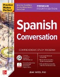 Cover-Bild zum Titel 'Practice Makes Perfect: Spanish Conversation, Premium Fourth Edition' von 'Jean Yates'