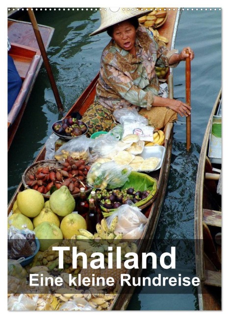 Thailand - Eine kleine Rundreise (Wandkalender 2026 DIN A2 hoch), CALVENDO Monatskalender - Rudolf Blank