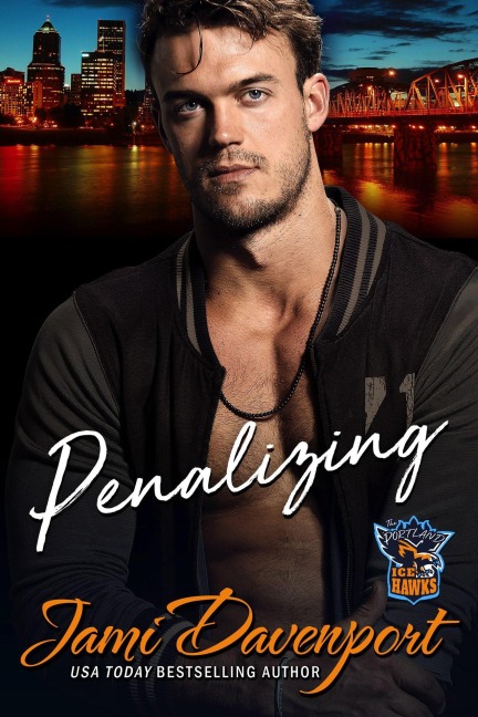 Penalizing (Portland Icehawks, #5) - Jami Davenport