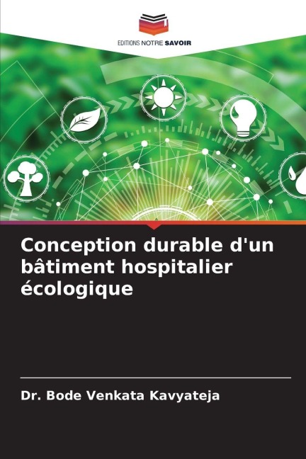 Conception durable d'un bâtiment hospitalier écologique - Bode Venkata Kavyateja