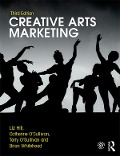 Cover-Bild zum Titel 'Creative Arts Marketing' von 'Liz Hill, Terry O'Sullivan, Brian Whitehead, Catherine O'Sullivan'